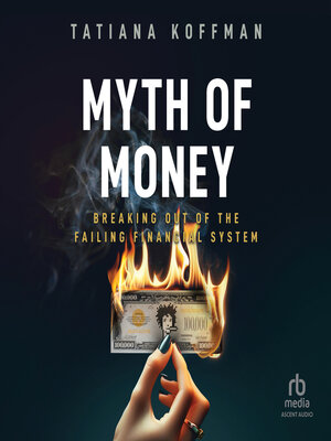 cover image of Myth of Money